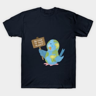 Be Kind to Your Planet T-Shirt